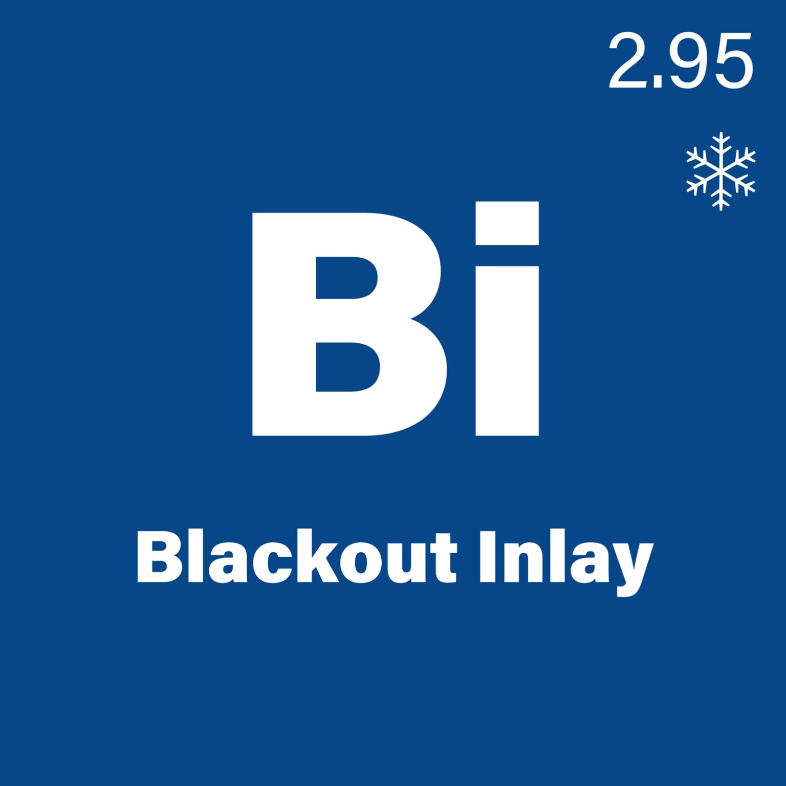 Blackout Inlay