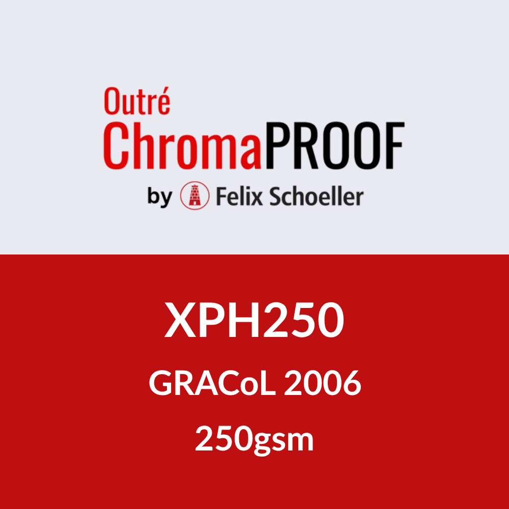 ChromaPROOF XPH250